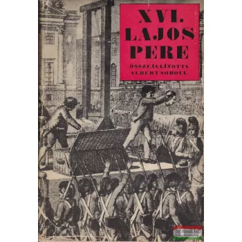 Albert Soboul - XVI. Lajos pere