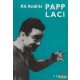 Kő András - Papp Laci