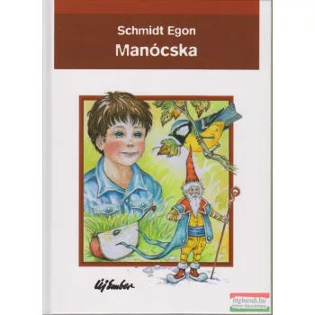 Schmidt Egon - Manócska
