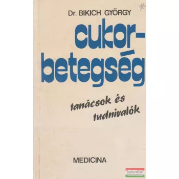 Cukorbetegség - tanácsok és tudnivalók