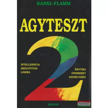 Dr. Bánki M. Csaba, Dr. Flamm Zsuzsa - Agyteszt 2.