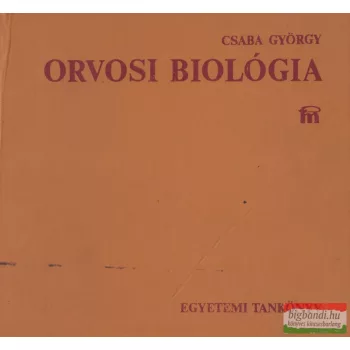 Csaba György - Orvosi biológia