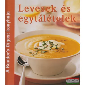   Dibás Gabriella, Takácsi-Nagy Klára, Koczka Erika - Levesek és egytálételek