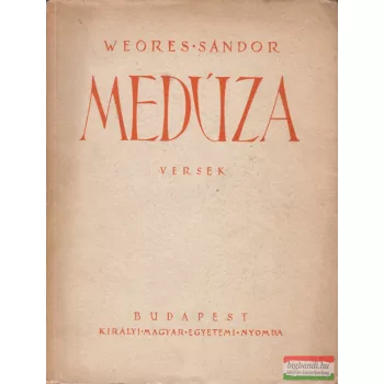 Weöres Sándor - Medúza - Versek (dedikált példány!)