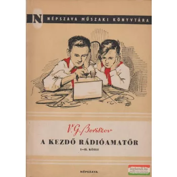 A kezdő rádióamatőr I-II.
