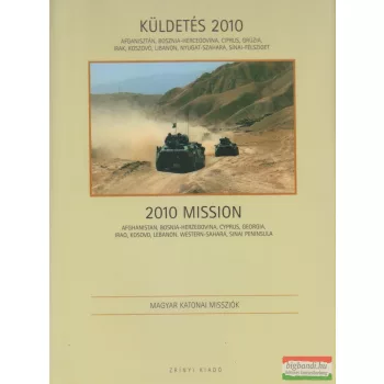 Kovács Attila szerk. - Küldetés 2010