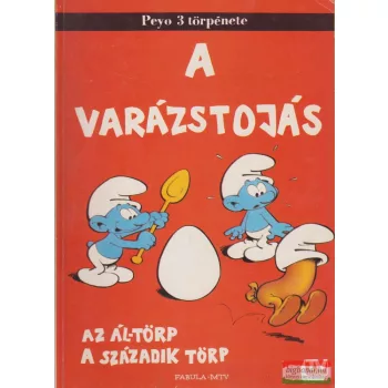   Peyo 3 törpénete - A varázstojás / Az ál-törp / A századik törp