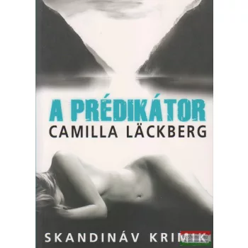 Camilla Läckberg - A prédikátor 