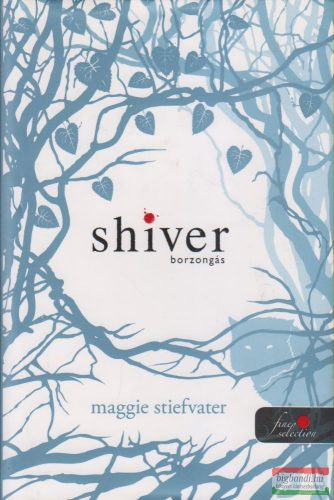 Maggie Stiefvater - Shiver - Borzongás