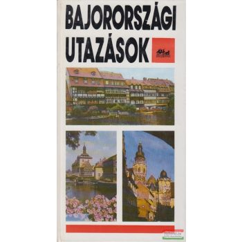 Ember Mária - Bajorországi utazások