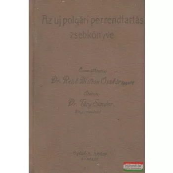   Az uj polgári perrendtartás zsebkönyve (1911. évi I. t.-c.)