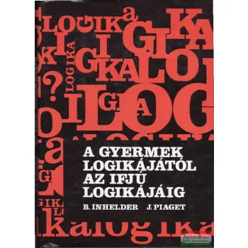 A gyermek logikájától az ifjú logikájáig