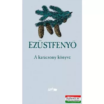 Ezüstfenyő - A karácsony könyve