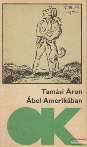 Tamási Áron - Ábel Amerikában