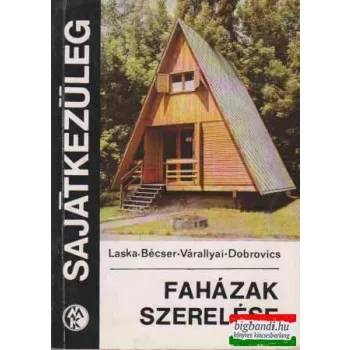 Faházak szerelése (Sajátkezűleg)