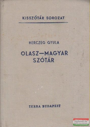 Herczeg Gyula - Olasz-magyar szótár