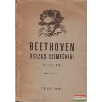 Falk Géza - Beethoven összes szimfóniái