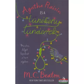 M. C. Beaton - Agatha Raisin és a tünékeny tündérek