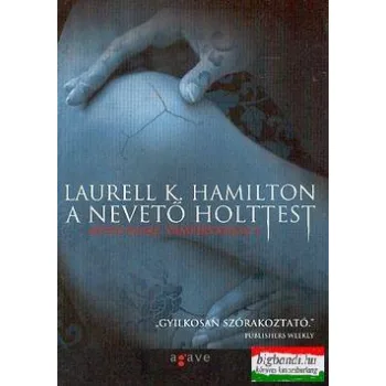   Laurell K. Hamilton - A nevető holttest - Anita Blake, vámpírvadász