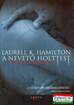 Laurell K. Hamilton - A nevető holttest - Anita Blake, vámpírvadász