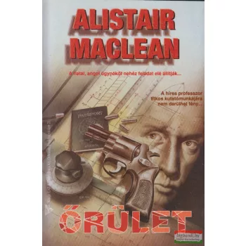 Alistair MacLean - Őrület
