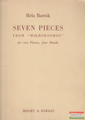 Béla Bartók - Seven Pieces from "Mikrokosmos"