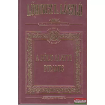 Lőrincz L. László - A föld alatti piramis