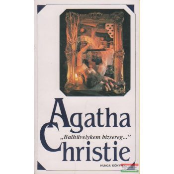 Agatha Christie - Balhüvelykem bizsereg