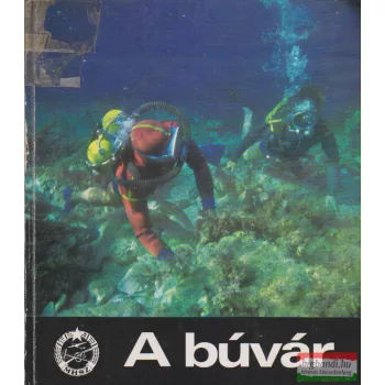   Dr. Izsó Zoltán, Juhász Andor, M. Tárkányi Herta ford. - A búvár