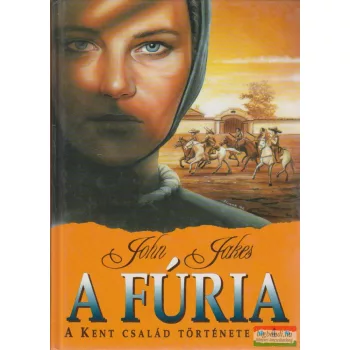 John Jakes - A fúria