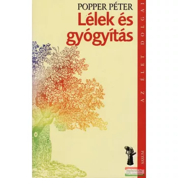 Lélek és gyógyítás