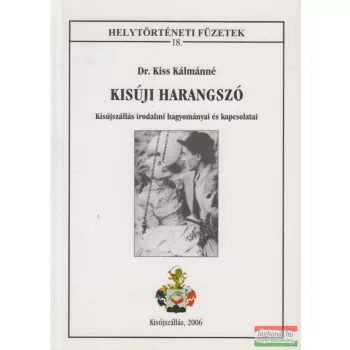 Dr. Kiss Kálmánné - Kisúji harangszó