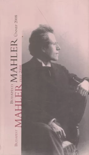 Fischer Iván - Budapesti Mahler Ünnep 2008