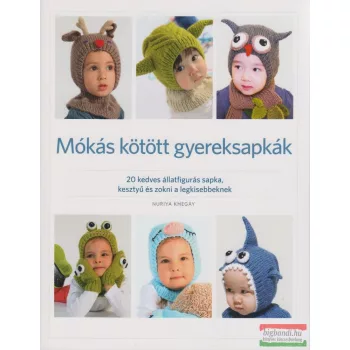 Nuriya Khegay - Mókás kötött gyereksapkák 