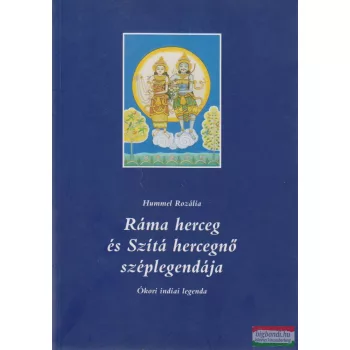 Ráma herceg és Szítá hercegnő széplegendája