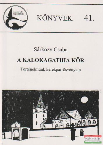 A Kalokagathia Kör