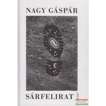 Nagy Gáspár - Sárfelirat - Posztumusz kötet