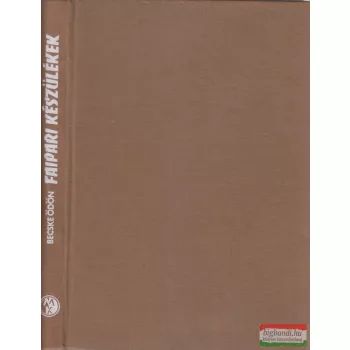 Becske Ödön - Faipari készülékek