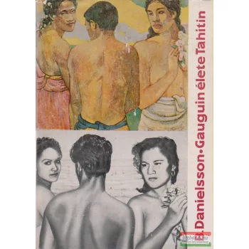 Gauguin élete Tahitin