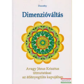 Dorothy - Dimenzióváltás