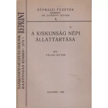 Tálasi István - A kiskunság népi állattartása