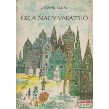 L. Frank Baum - Óz, a nagy varázsló