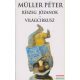 Müller Péter - Részeg józanok / Világcirkusz