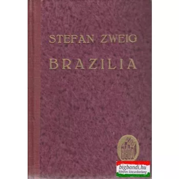 Brazília - A jövő országa