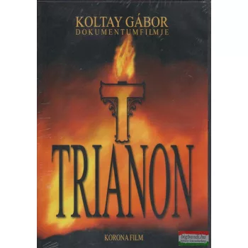 Trianon - Koltay Gábor dokumentumfilmje
