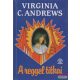 Virginia C. Andrews - A reggel titkai