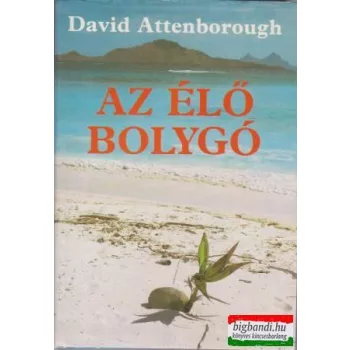 David Attenborough - Az élő bolygó