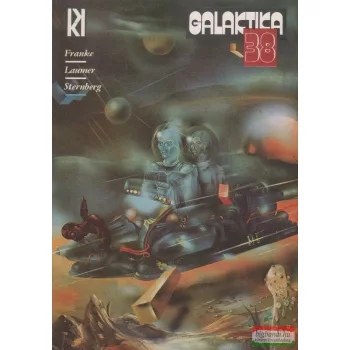   Kuczka Péter szerk. - Galaktika Tudományos-fantasztikus antológia 38.