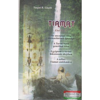 Tarpai B. László - Tiamat