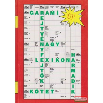   Dr. Garami László, Dr. Garami Lászlóné - Rejtvényfejtők nagy lexikona III.